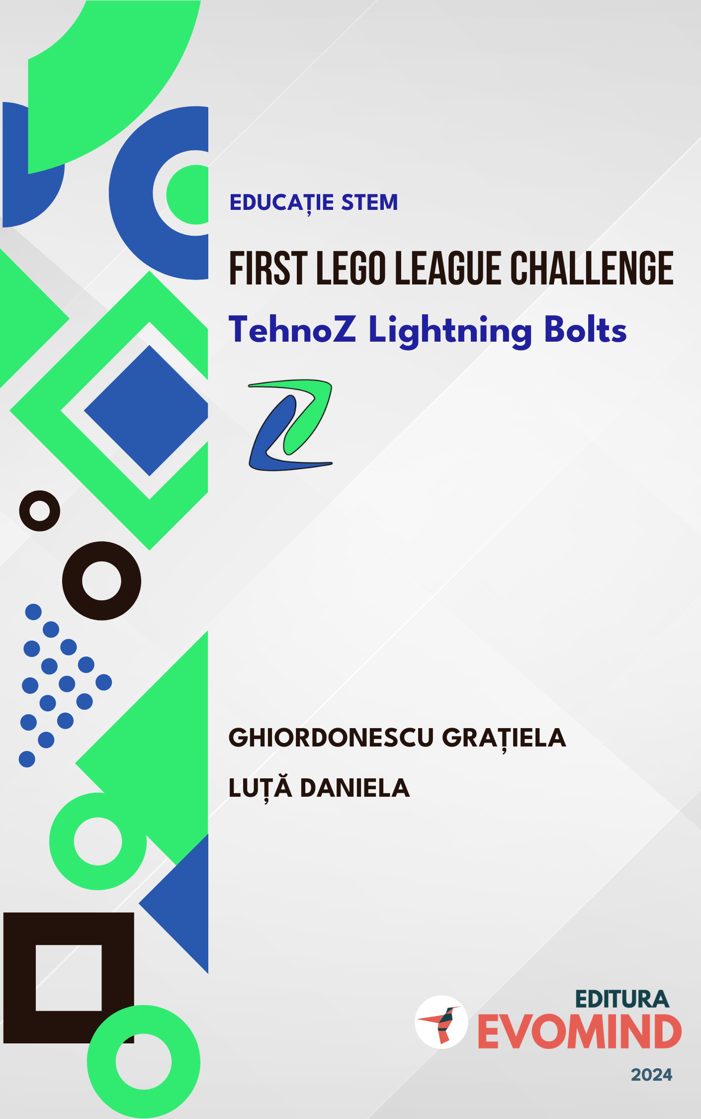 First Lego League Challenge - TehnoZ Lightning Bolts