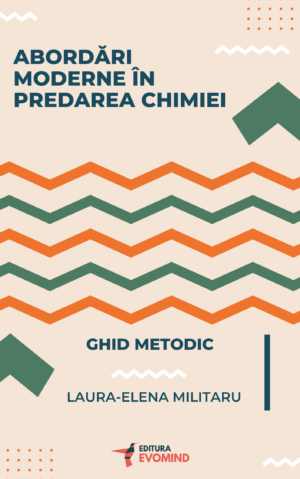 ABORDĂRI MODERNE ÎN PREDAREA CHIMIEI