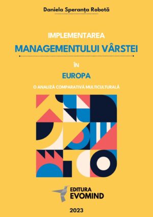 Implementarea-managementului-varstei-coperta-daniela-robota-editura-evomind